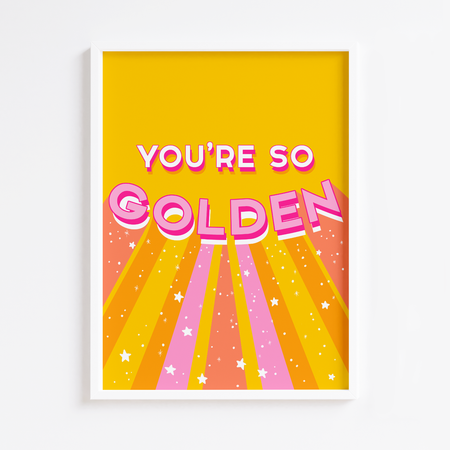 You're So Golden Print