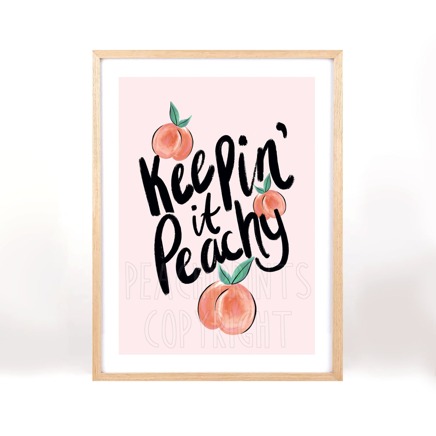 Keepin' it Peachy Print