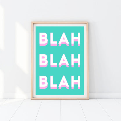 Blah Blah Blah Mint Print