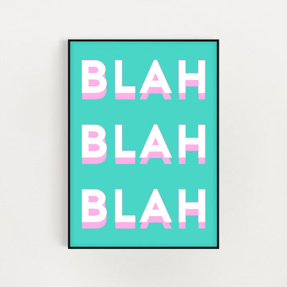 Blah Blah Blah Mint Print