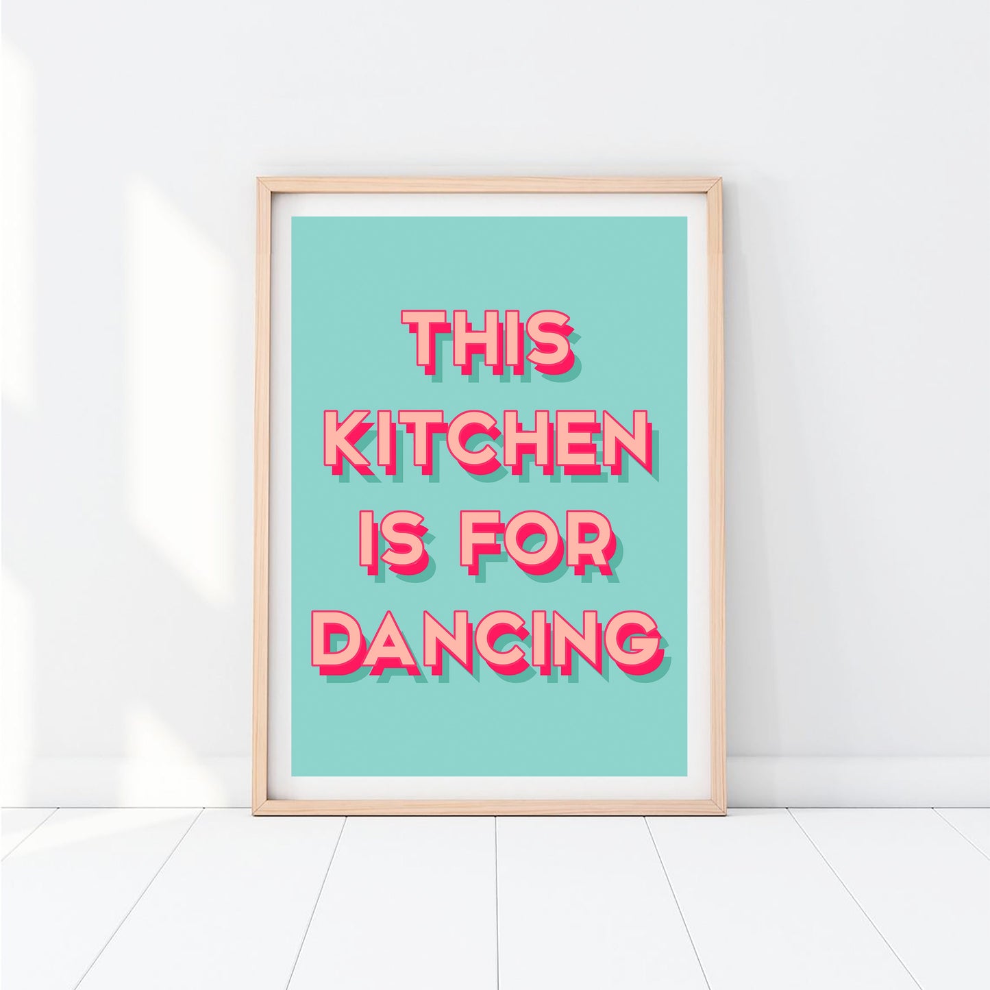This Kitchen is For Dancing Print