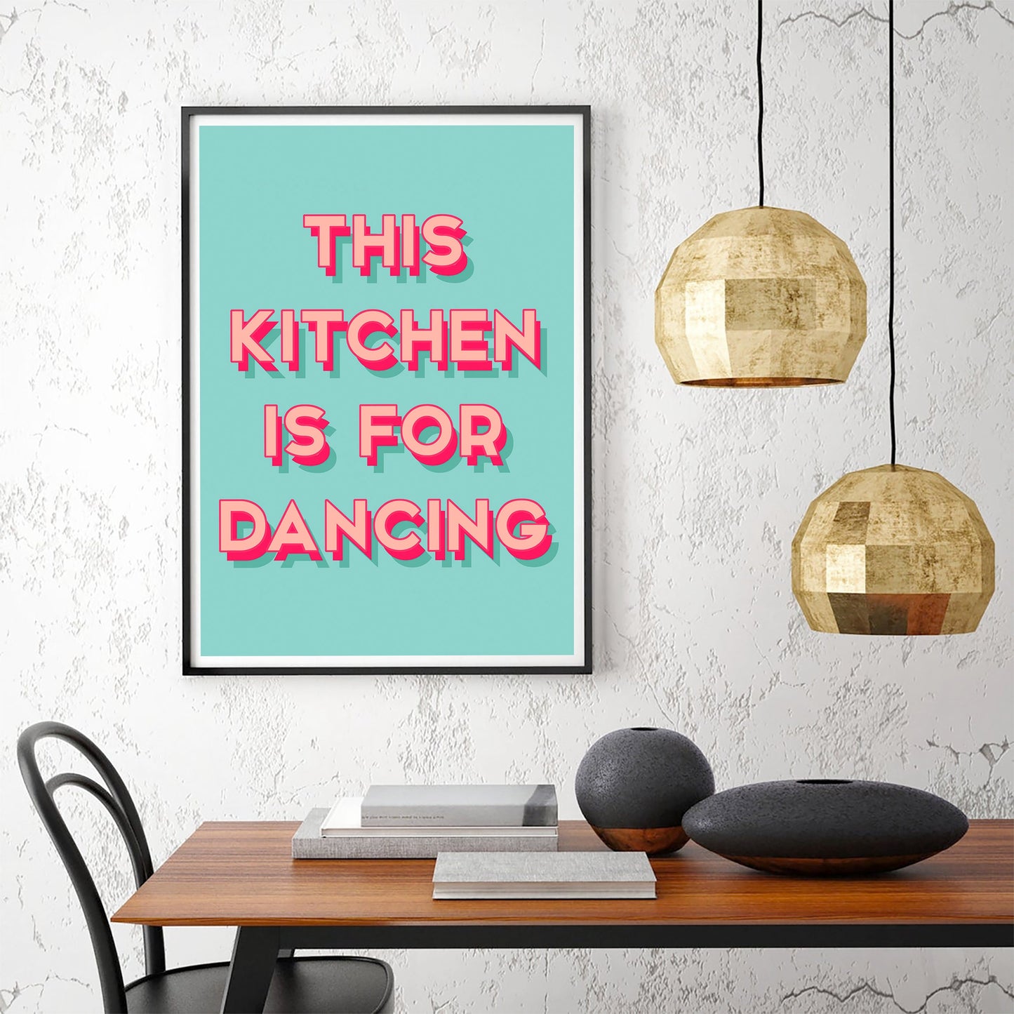 This Kitchen is For Dancing Print