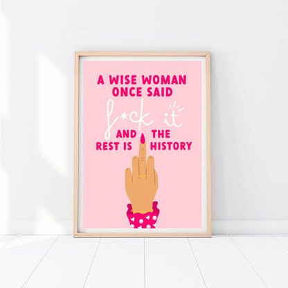 A Wise Woman Print