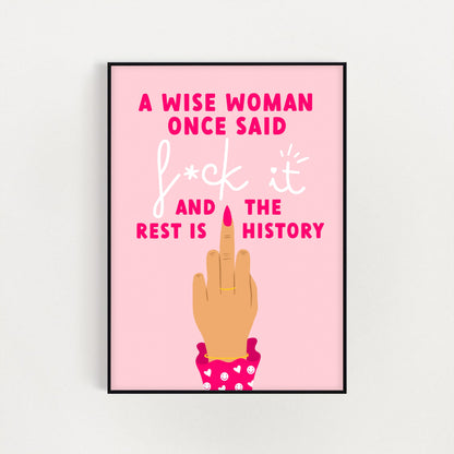 A Wise Woman Print