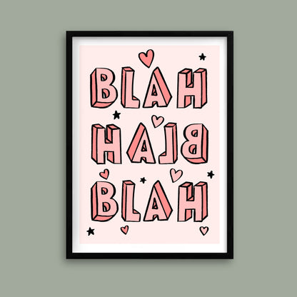Blah Blah Blah Pink Print