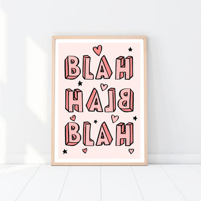 Blah Blah Blah Pink Print
