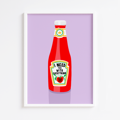 True Love Ketchup Print