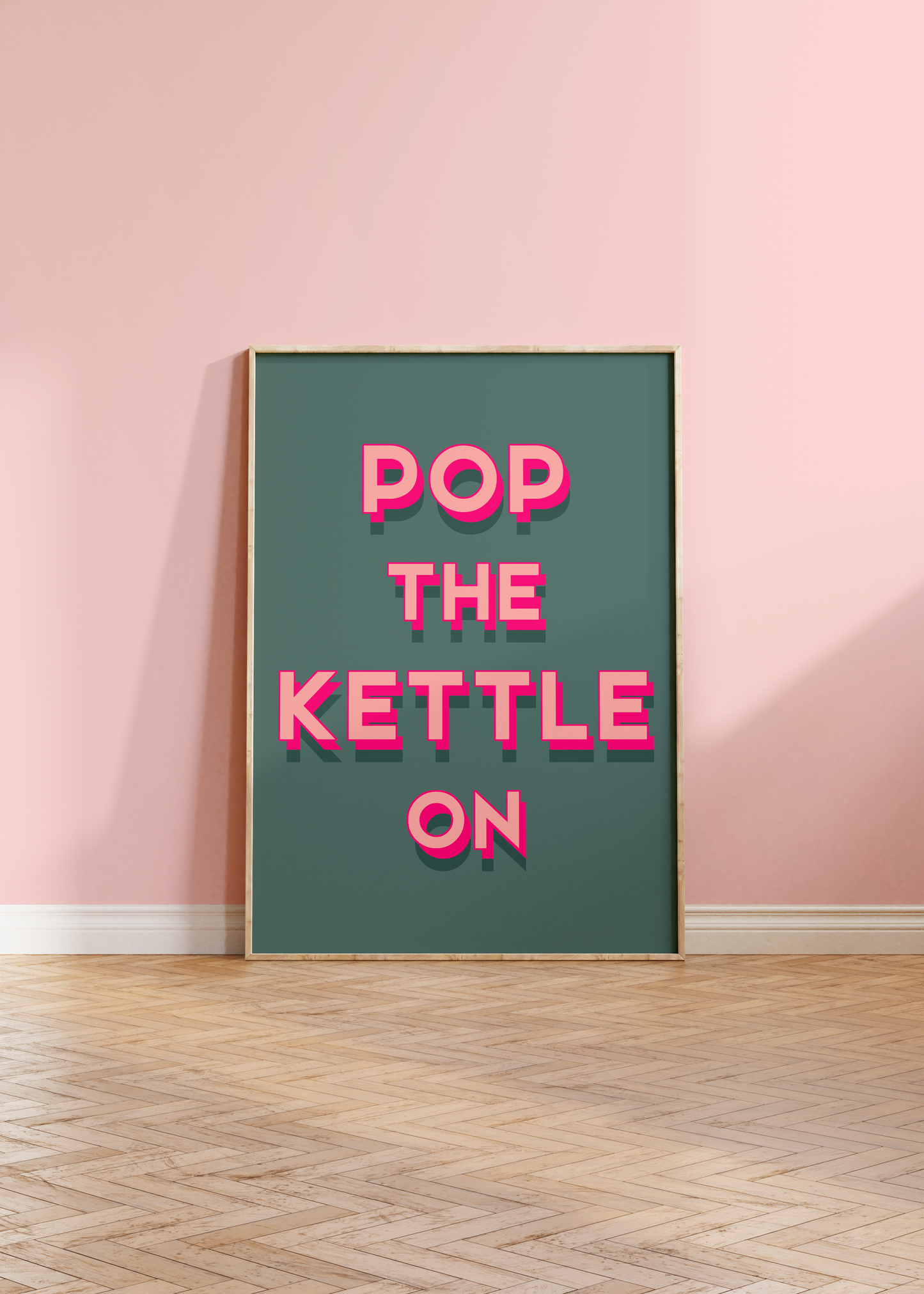 Pop the Kettle On Print